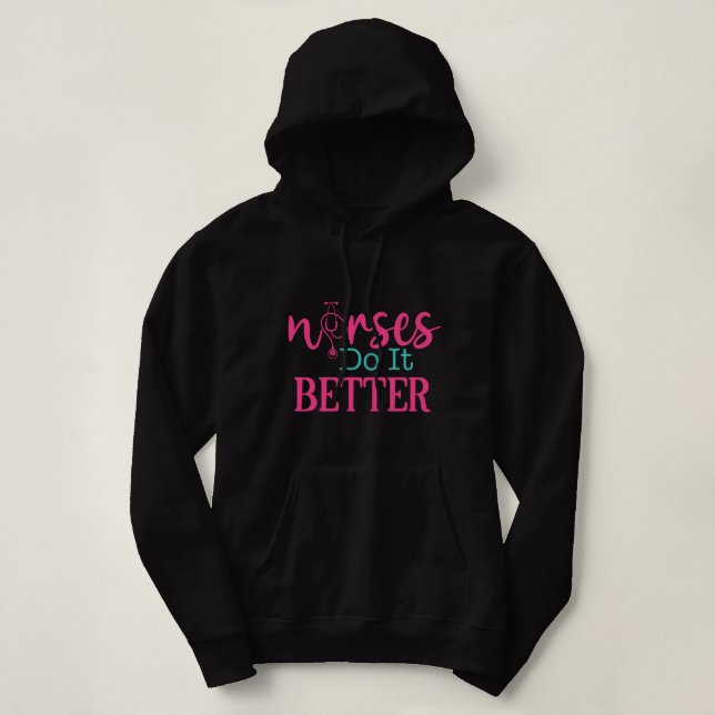 Pull À Capuche Les Infirmières Le Faire Mieux Drôle Cadeau Infirm (Design devant)