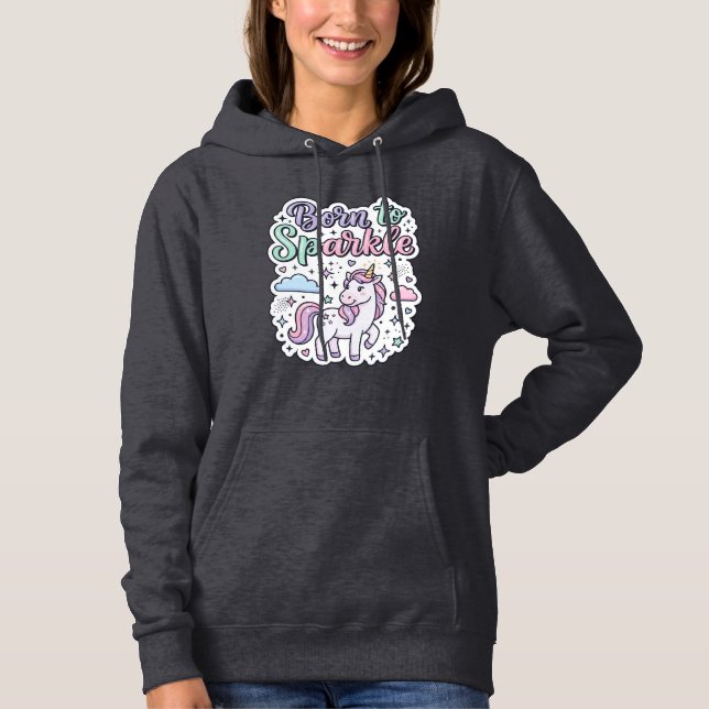 Pull À Capuche Licorne née pour briller Graphisme Merch Desig (Devant)