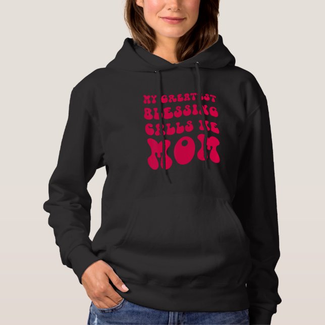 Pull À Capuche Ma plus grande bénédiction me traite de maman Vint (Devant)