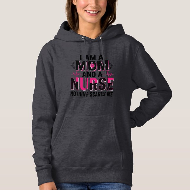 Pull À Capuche Maman Infirmière Rien Ne Me Fait Peur Gravure Vint (Devant)