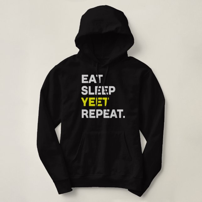 Pull À Capuche Mangez Sleep Yeet Répéter Funny Dance Slang Basket (Design devant)