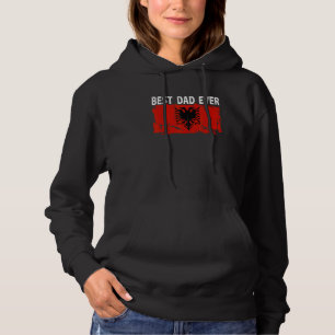 Pull À Capuche Meilleur papa albanais de tous les temps Fête des