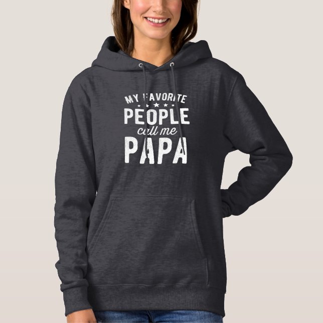 Pull À Capuche Mes Gens Favoris M'Appelent Papa (Devant)