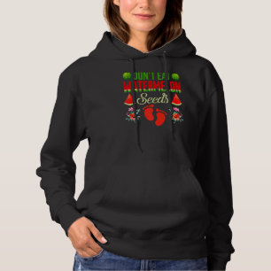 Pull À Capuche Mignonne Ne mangez pas de graines de pastèque Été