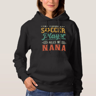 Pull À Capuche Mon Joueur De Football Préféré M'Appelle Nana Vint