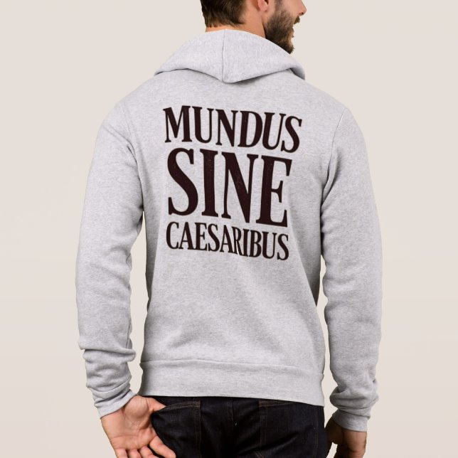 Pull À Capuche Mundus Sine Caesaribus - Pas de dirigeants Citatio (Dos)