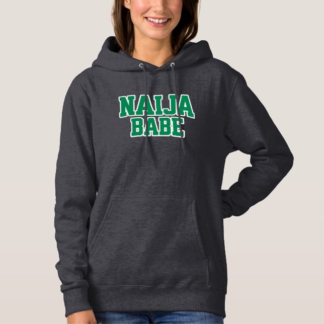 Pull À Capuche Naija Babe — Sweatshirt de la fierté nigériane (Devant)