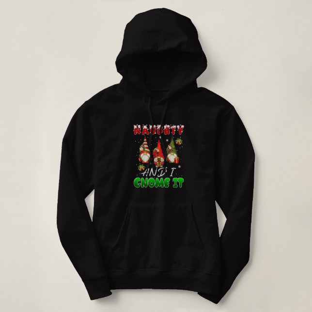 Pull À Capuche Naughty And I Gnome It Christmas Trois Gnomes Paja (Design devant)