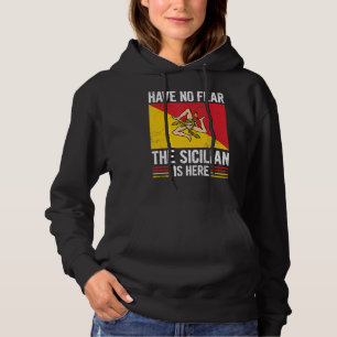 Pull À Capuche N'Ayez Pas Peur Que Le Sicilien Est Ici Citation P