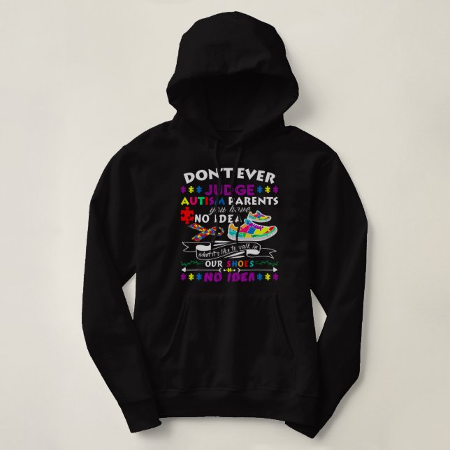 Pull À Capuche ne jugez pas les parents autistes vous n'êtes pas  (Design devant)