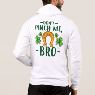 Pull À Capuche Ne Me Pince Pas Frère Dessin de la Saint-Patrick-6