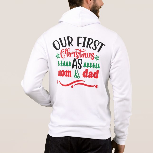 Pull À Capuche Notre premier Noël en tant que Maman & Papa (Dos)