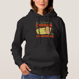 Pull À Capuche Nous Allons Ensemble Comme Du Fromage Et Des Crack