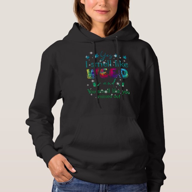 Pull À Capuche Oui Je Sens Comme De La Mauvaise Herbe Vous Sentez (Devant)