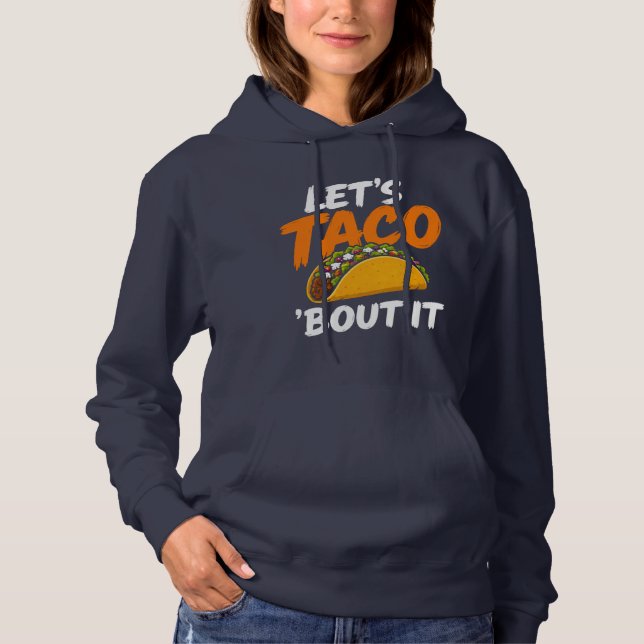 Pull À Capuche Parlons Taco à ce Sujet Jeu de Mots Drôle (Devant)