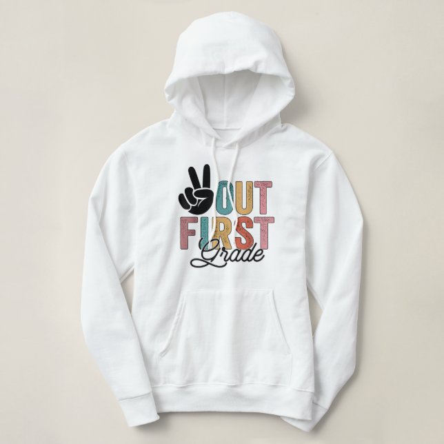 Pull À Capuche Peace Out Première Année Dernière Jour De L'École  (Design devant)