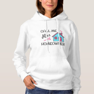 Pull À Capuche Pendaison de crémaillère Appelez-moi Mme Propriéta