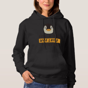 Pull À Capuche Pingouin pour les filles juste une fille qui aime 