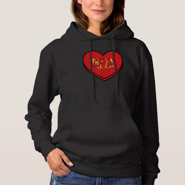 Pull À Capuche Pizza Is My Valentine Candy Heart Funny Valentines (Devant)