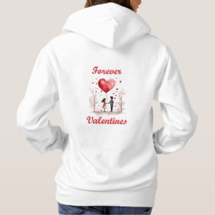 Pull À Capuche Pour toujours les Valentines !