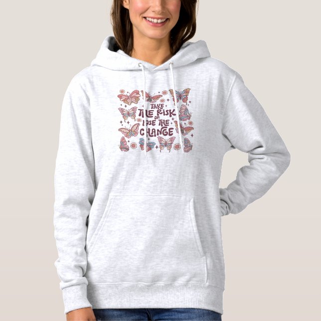 Pull À Capuche Prendre un risque ou perdre une chance (Devant)