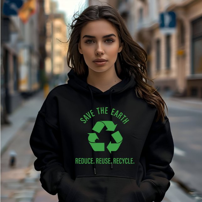 Pull À Capuche Réduire la réutilisation recycler sauver la terre (Créateur téléchargé)