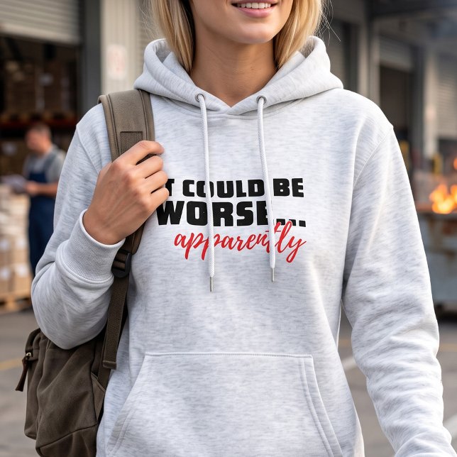 Pull À Capuche Regarder les choses du bon côté Phrase sarcastique (Créateur téléchargé)