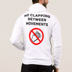 Pull À Capuche Règle de musique classique drôle PAS D'APPLAUDISSE