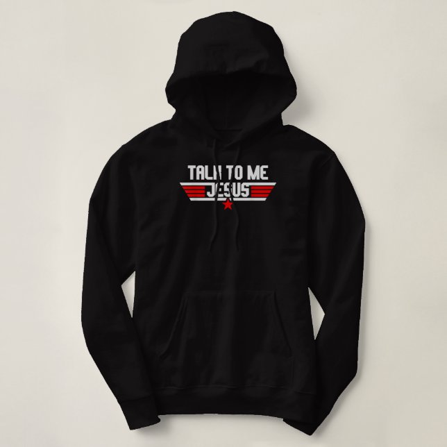 Pull À Capuche Religieux Parlez-Moi Jésus Chemise Chrétienne (Design devant)