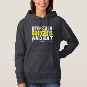 Pull À Capuche restez calmes et mangez des hamburgers
