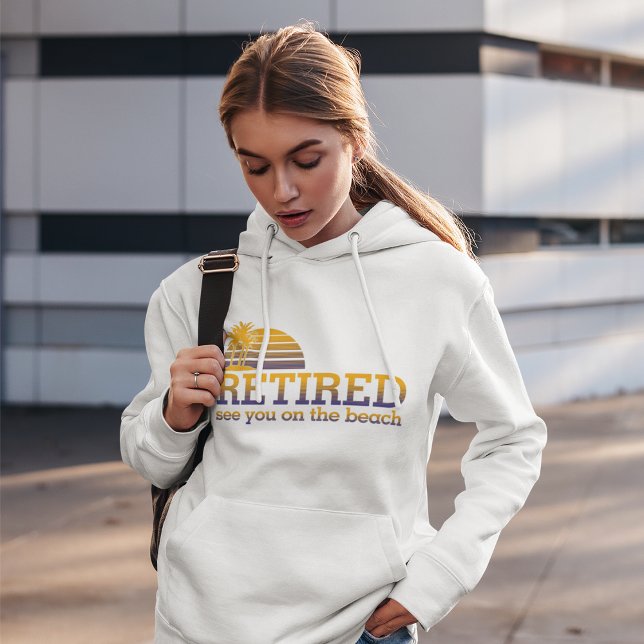 Pull À Capuche Retraité, à vous revoir sur la plage (Créateur téléchargé)