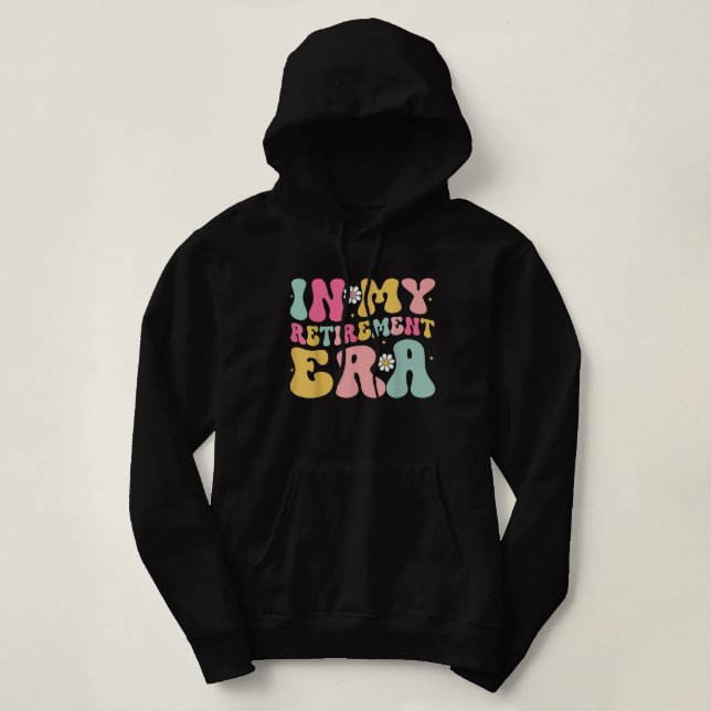 Pull À Capuche Retro Groovy dans mon ère de retraite, Retraité 20 (Design devant)