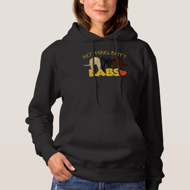 Pull À Capuche Rien Que Des Labs ! Pour Ceux Qui Aiment Labrador  (Devant)
