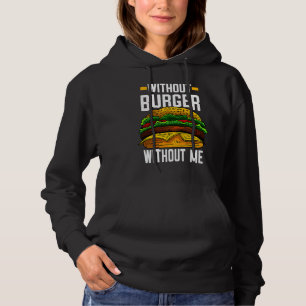 Pull À Capuche Sans Burger Sans Moi Je Cheeseburger Je Burger