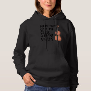 Pull À Capuche S'il vous plaît, n'appelez pas mon violoncelle un
