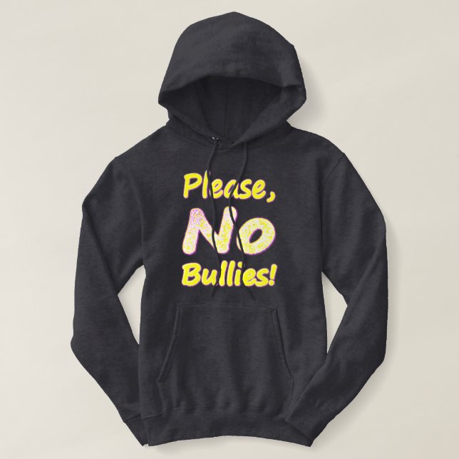 Pull À Capuche "S'Il Vous Plaît, Pas De Bullies" Mignonne Concept (Design devant)