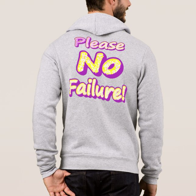 Pull À Capuche "S'Il Vous Plaît Pas D'Échec !" Un Design Sympa. C (Dos)
