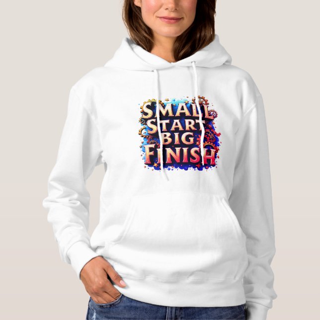 Pull À Capuche Small Start Big Finish Women’s Hoodie – Underdog D (Devant)