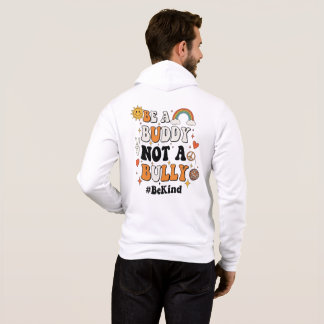 Pull À Capuche Sois une bubby pas un harceleur