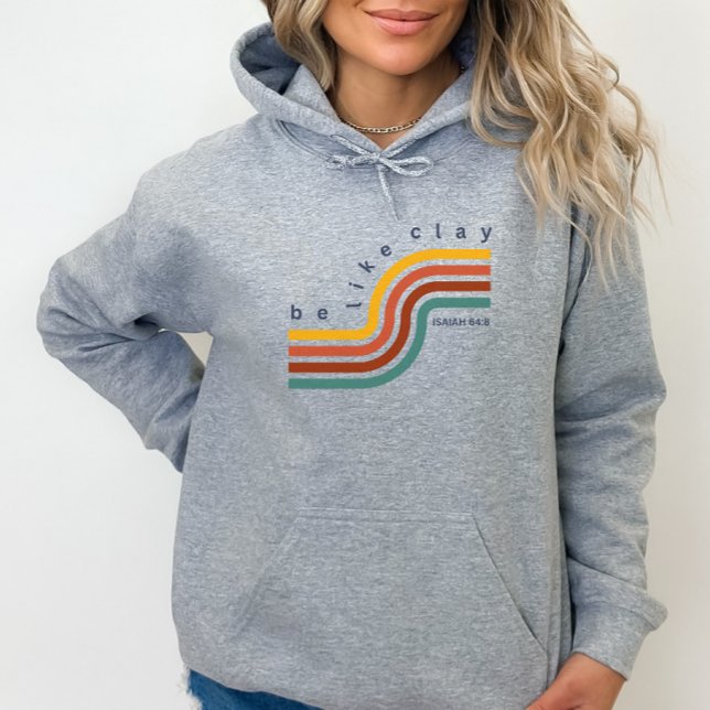 Pull À Capuche Soyez comme Clay Retro Bible Verse Christian Women (Créateur téléchargé)
