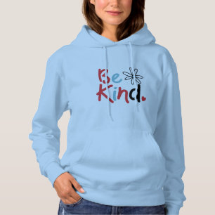 Pull À Capuche Soyez Gentil Choisissez la Gentillesse la Gentille