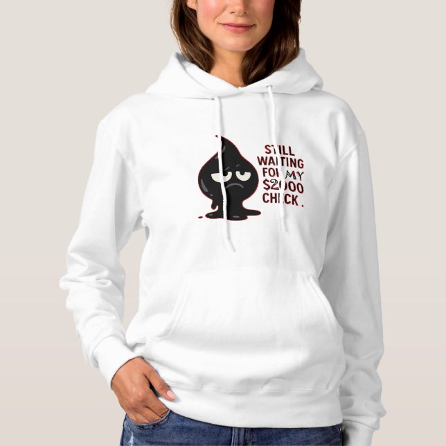 Pull À Capuche Still Waiting Hoodie – Funny Coffee & Paycheck Swe (Devant)