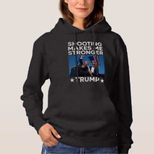 Pull À Capuche Tir Me Rend Plus Forte Trump Fight Rally Shot