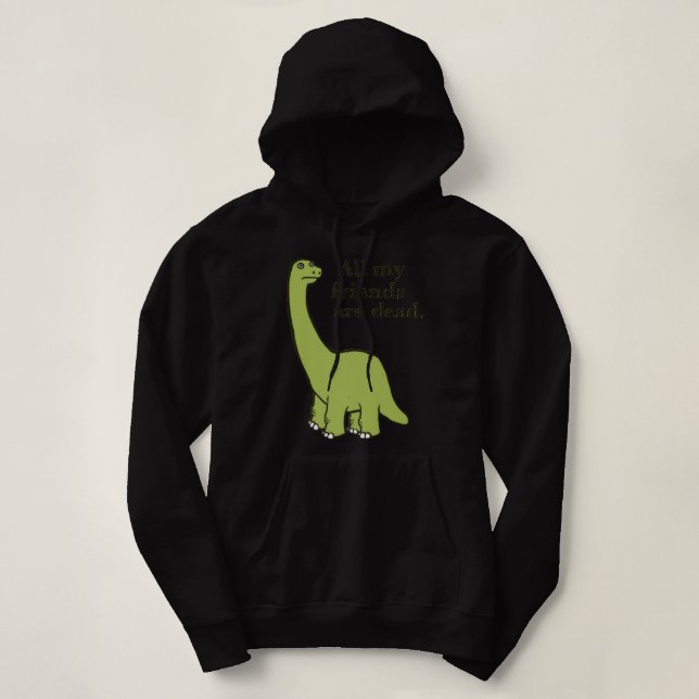 Pull À Capuche Tous mes amis sont Dead Dinosaur Premium (Design devant)