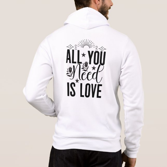 Pull À Capuche Tout ce dont vous avez besoin est l'amour-20230 (Dos)