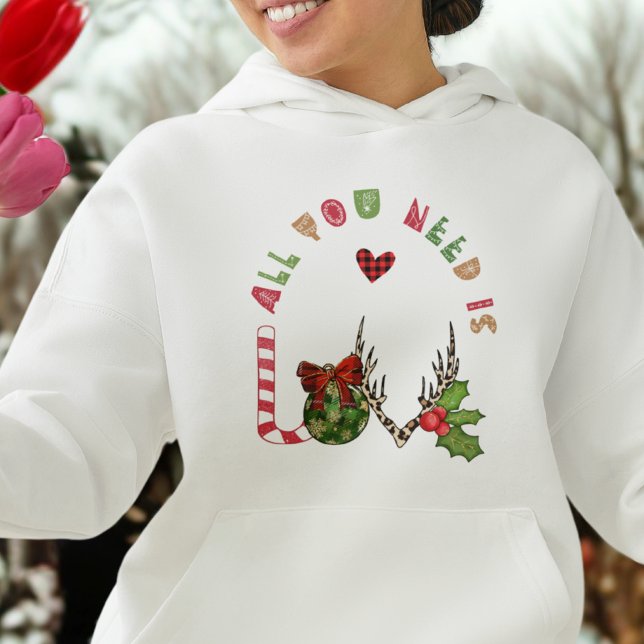 Pull À Capuche Tout ce dont vous avez besoin est l'amour festive  (Créateur téléchargé)
