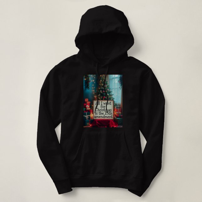 Pull À Capuche Tout ce que je veux pour Noël c'est le 25e amendem (Design devant)