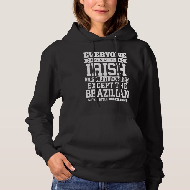 Pull À Capuche Tout le monde est un peu irlandais à la Saint-Patr (Devant)