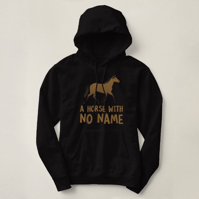 Pull À Capuche Un Cheval Sans Nom Drôle Chanson Pun Musique Parod (Design devant)