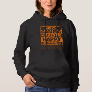 Pull À Capuche Video Gamer Gaming Makes Me Happy